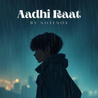 Aadhi Raat