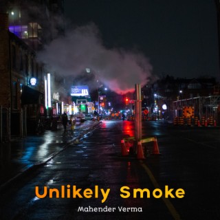 Unlikely Smoke