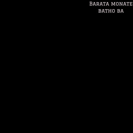 Barata Monate Batho Ba | Boomplay Music