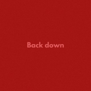 Back Down