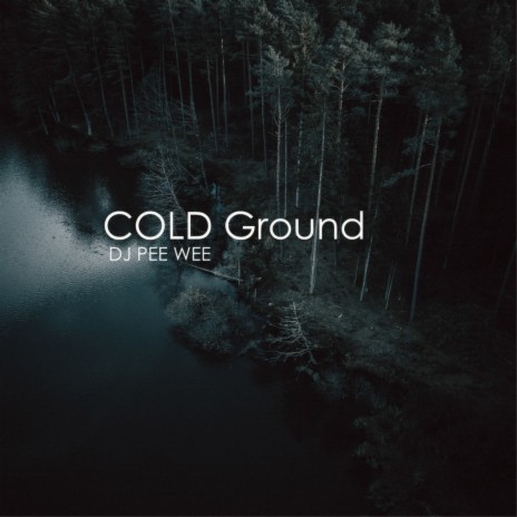 Cold Ground | Boomplay Music