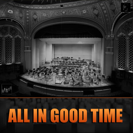 ALL IN GOOD TIME | Boomplay Music