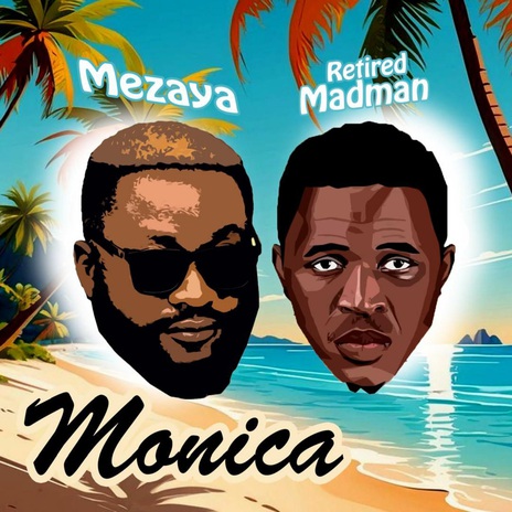 Monica ft. Retired Madman | Boomplay Music