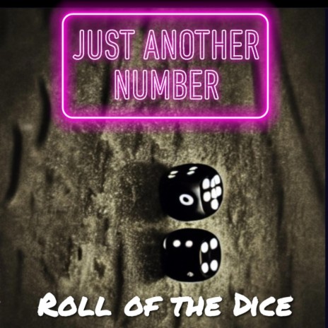 Roll of the Dice | Boomplay Music