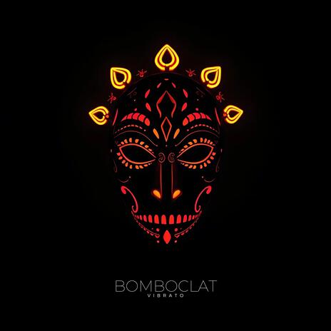 BOMBOCLAT | Boomplay Music