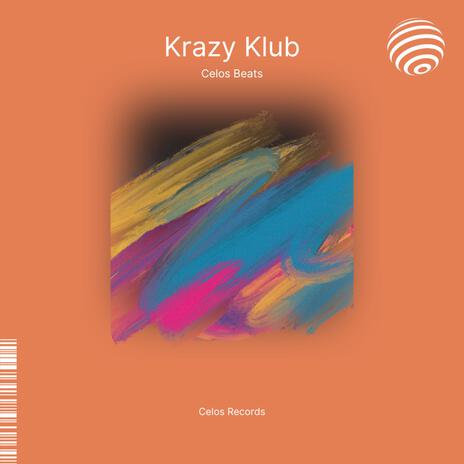 Krazy Klub | Boomplay Music