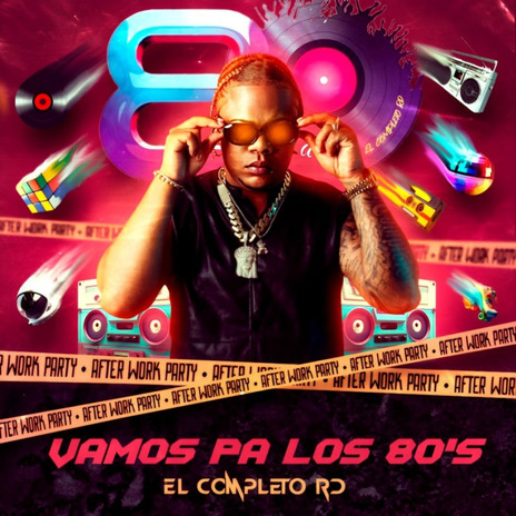 Vamos pa los 80S ft. Uriel Melody & Cotorra Music Grup | Boomplay Music