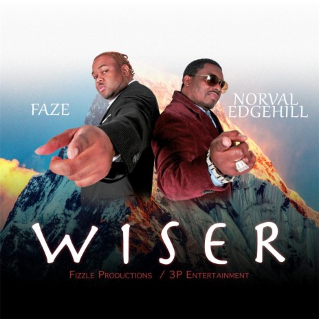 Wiser ft. Norval Edgehill | Boomplay Music