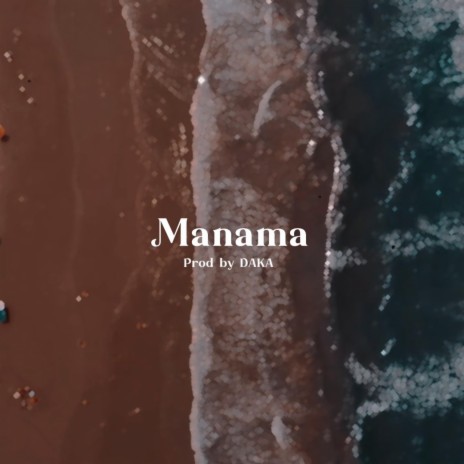 Manama | Boomplay Music