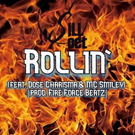 Rollin' ft. Dose Charisma & MC Smiley | Boomplay Music