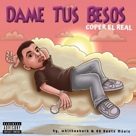 Dame Tus Besos | Boomplay Music