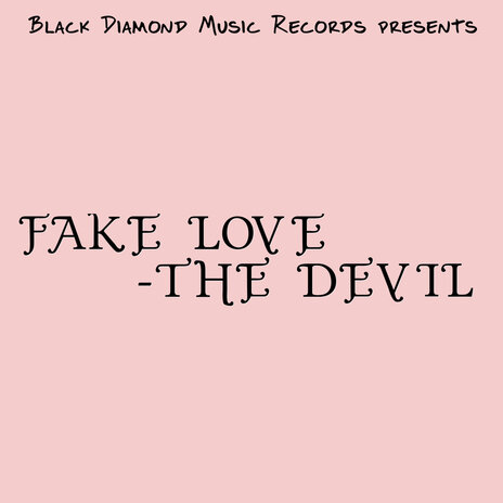 Fake Love | Boomplay Music