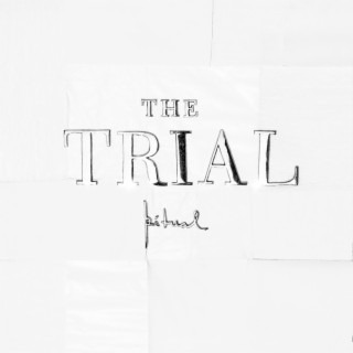 The Trial