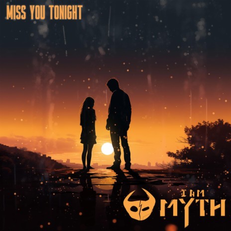 Miss You Tonight | Boomplay Music