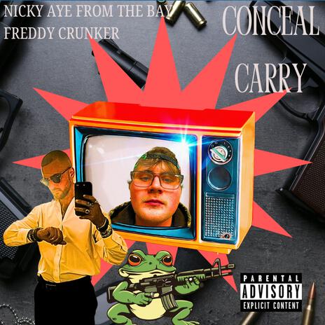 Conceal Carry ft. Nicky Aye From The Bay | Boomplay Music