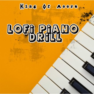 Lofi Piano Drill