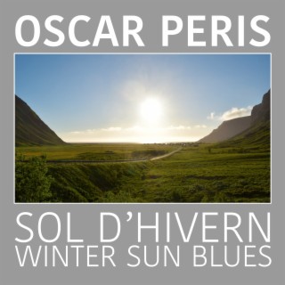 Sol d'hivern / Winter Sun Blues