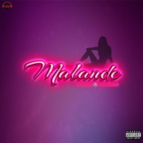 Malande ft. Lemme Killah | Boomplay Music