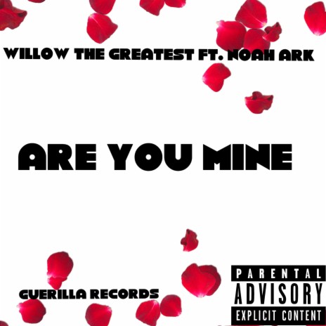 Are You Mine ft. Noah Ark | Boomplay Music