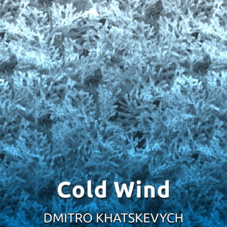 Cold Wind | Boomplay Music