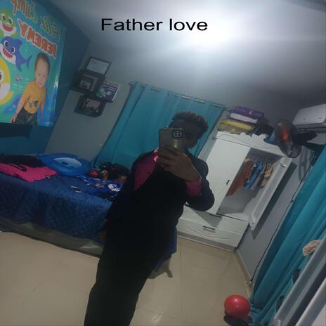 Father love | Boomplay Music