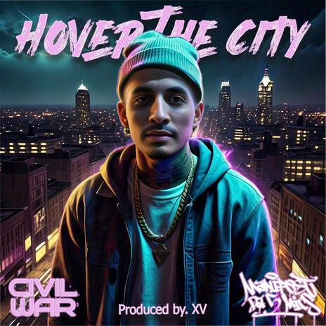 Hover The City | Boomplay Music