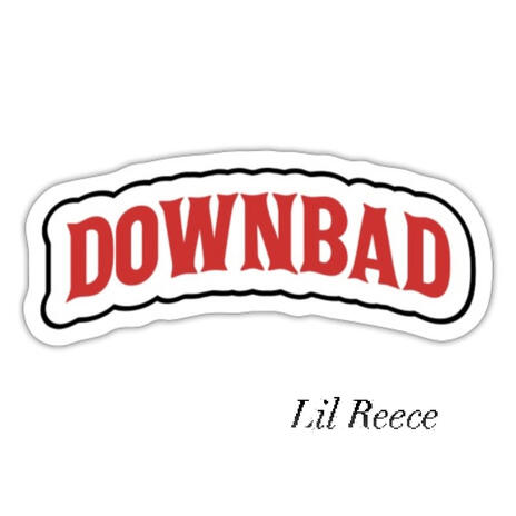 DOWNBAD | Boomplay Music