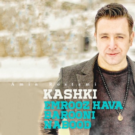 Kashki Emrooz Hava Barooni Nabood | Boomplay Music