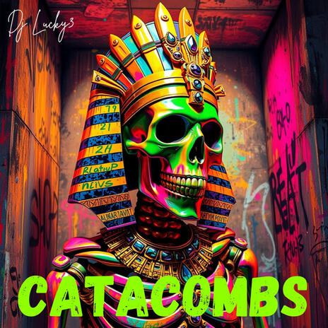 CATACOMBS | Boomplay Music