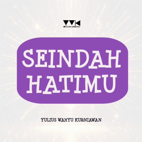 Seindah HatiMu (Seindah HatiMu) | Boomplay Music