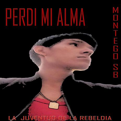 PERDI MI ALMA (UNA VIDA MAS) | Boomplay Music