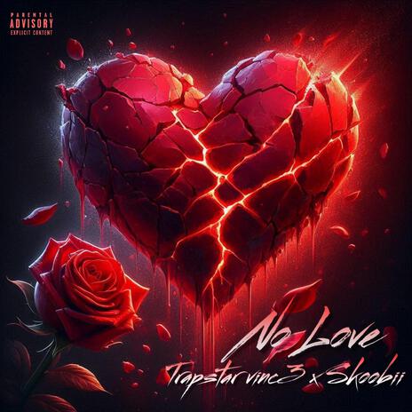 No Love ft. Skoobii | Boomplay Music