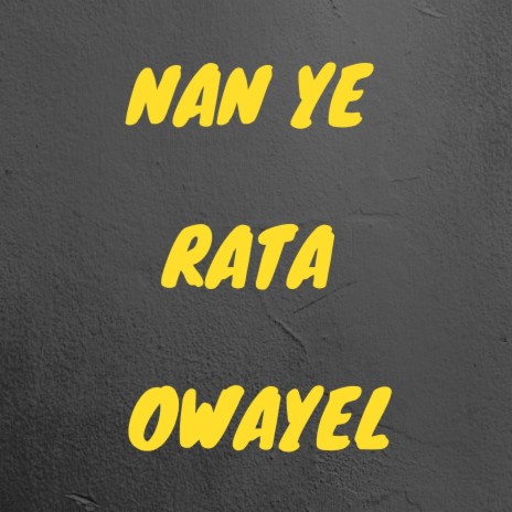 Nan Ye Rata Owayel | Boomplay Music