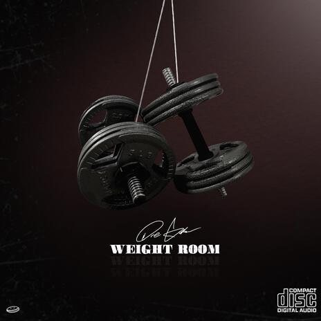 Weight Room | Boomplay Music