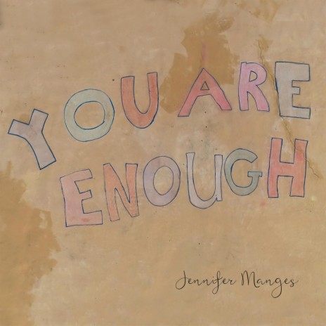 You Are Enough | Boomplay Music