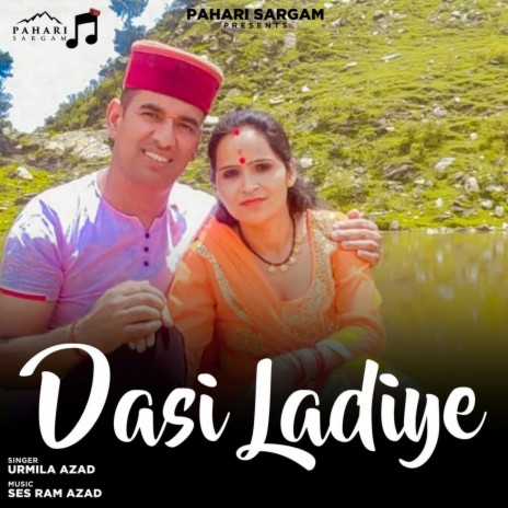 Dasi Ladiye | Boomplay Music