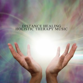 Reiki Distance Healing: Holistic Therapy Music