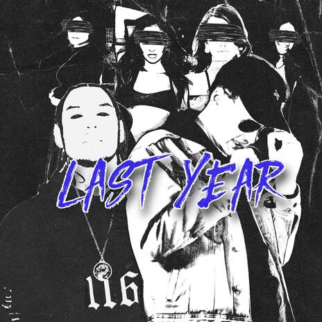 Last Year ft. CBaby | Boomplay Music