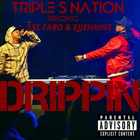 Drippin ft. E.J.Jenkins | Boomplay Music