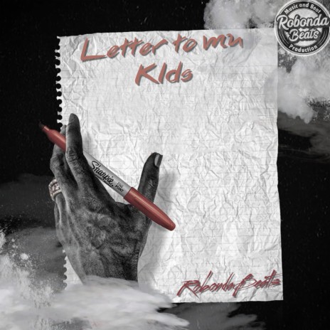 Letter to my Kids | Boomplay Music