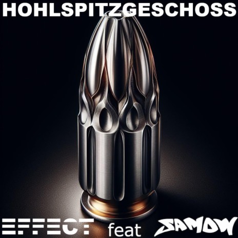 Hohlspitzgeschoss ft. Samow | Boomplay Music