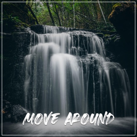 Move Around | Boomplay Music