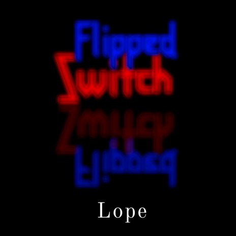 Flipped Switch | Boomplay Music