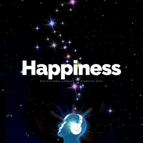 Happiness (Motivational Speech) | Boomplay Music