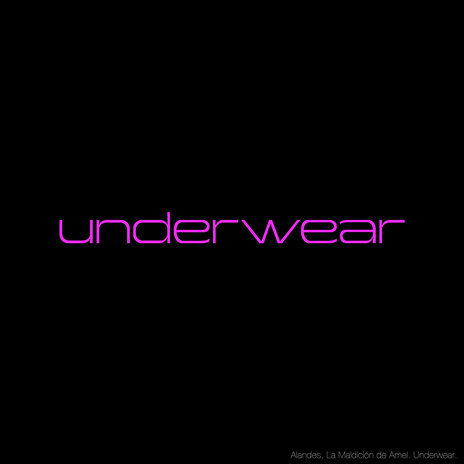 underwear ft. La Maldicion de Amel | Boomplay Music