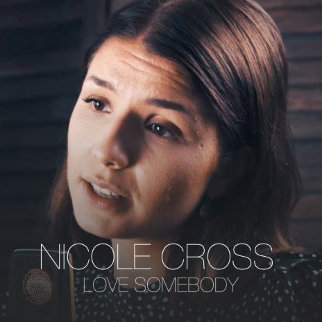 Love Somebody | Boomplay Music