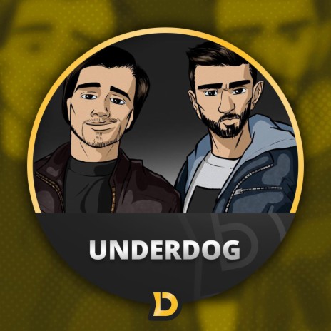 Underdog | Boomplay Music