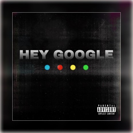 Hey Google | Boomplay Music