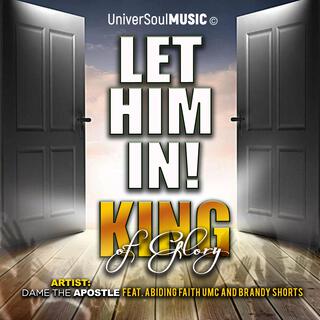 Let Him in(King of Glory)