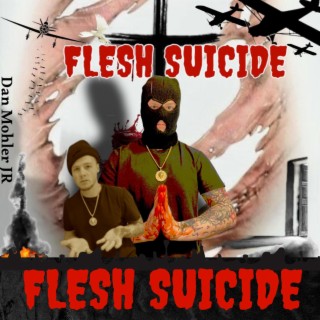 Flesh Suicide